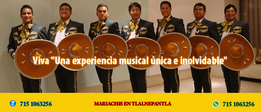 mariachis en Tlalnepantla estado de mexico